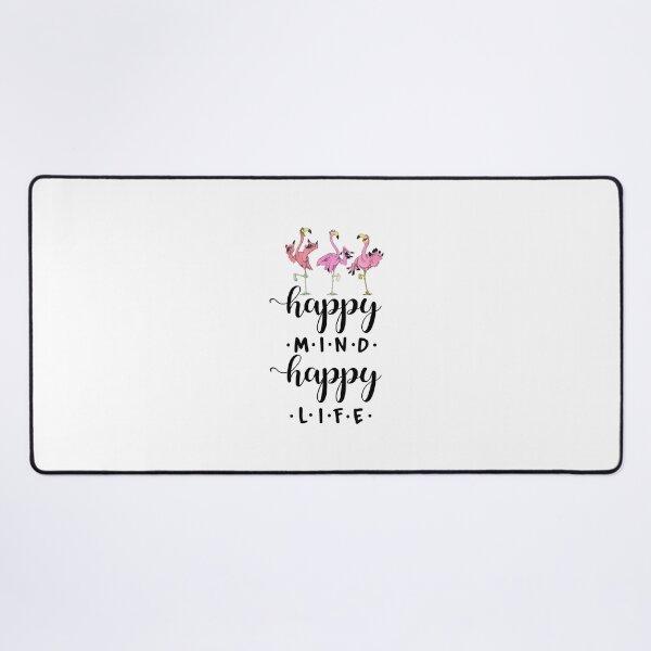 Item preview, Flamingo Happy Mind Happy Life designed and sold by LorryoChic.