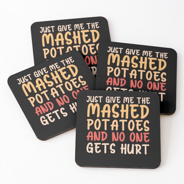 Item preview, Just give me the mashed potatoes and no one gets hurt designed and sold by mahamodulrony.