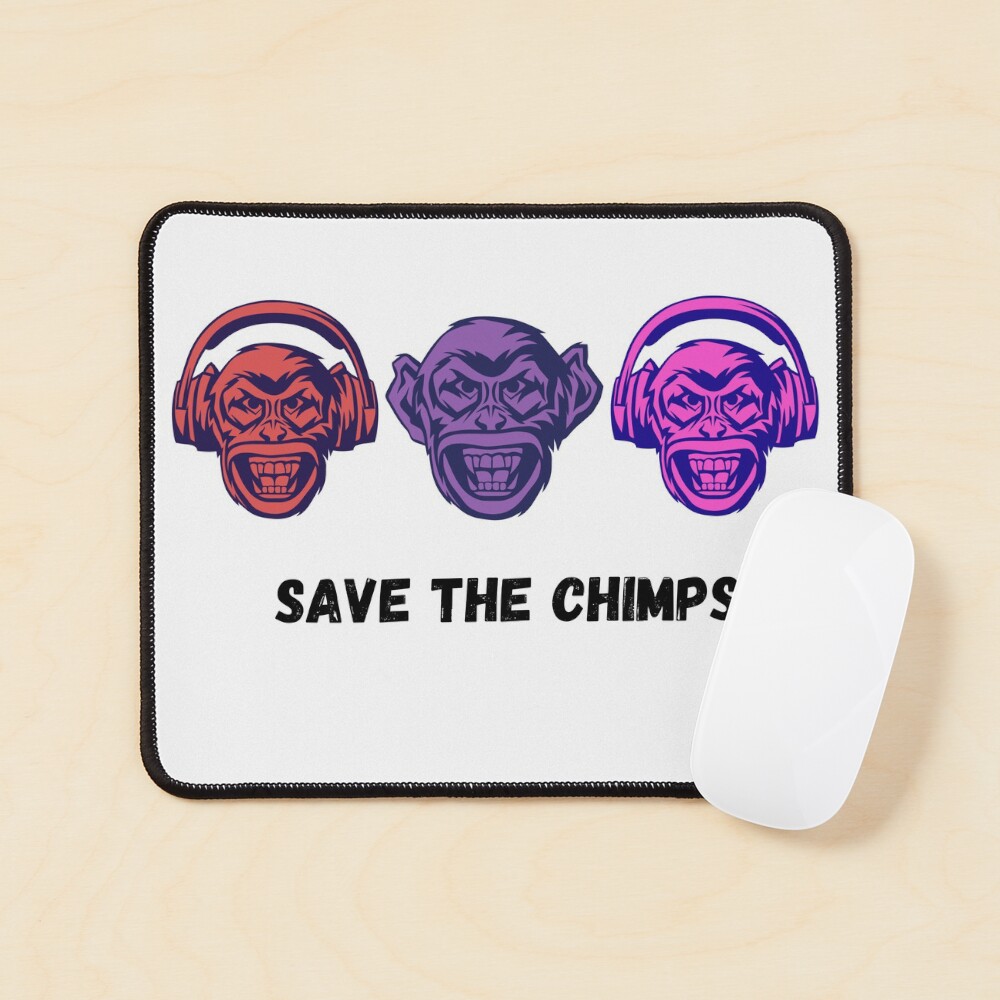 Save The Chimps" Mouse Pad for Sale by DuckyMean | Redbubble