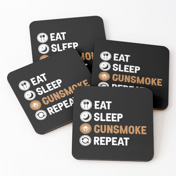 Item preview, Eat Sleep Gunsmoke Repeat designed and sold by allysmar.