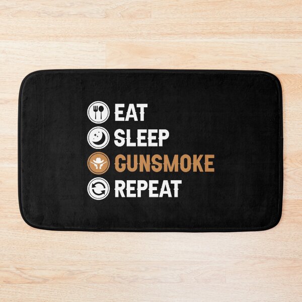 Item preview, Eat Sleep Gunsmoke Repeat designed and sold by allysmar.