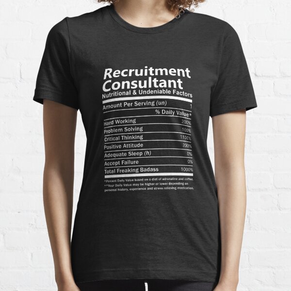 Item preview, Recruitment Consultant T Shirt - Nutritional and Undeniable Factors Gift Item Tee designed and sold by oslandefren.