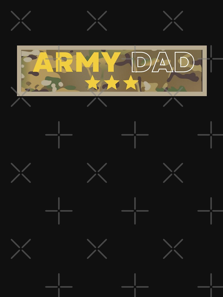 “Army Dad” T-shirt for Sale by dtl777 | Redbubble | army t-shirts - dad