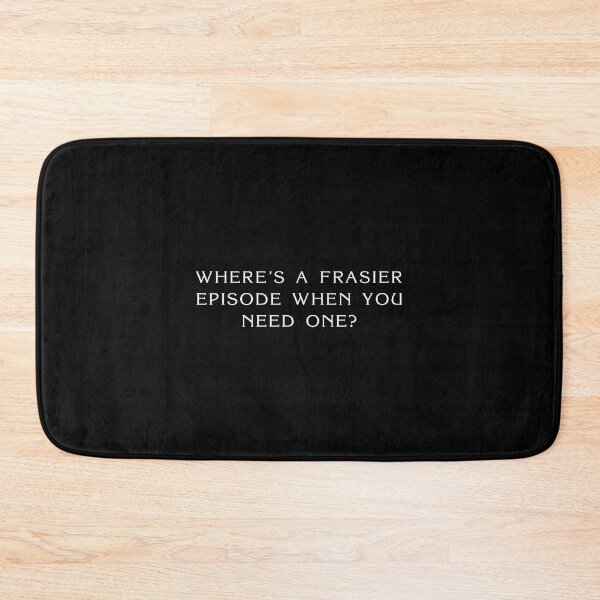 Item preview, Where's A Frasier Episode When You Need One? designed and sold by pop--cult.