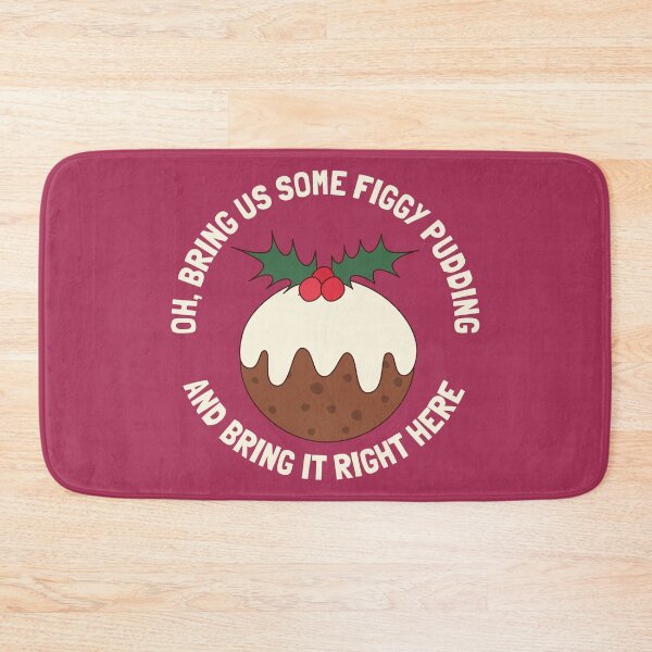 Item preview, Oh Bring Us Some Figgy Pudding Right Here designed and sold by cashewdays.