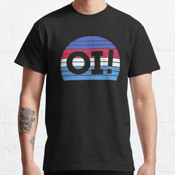 THE OI! Classic T-Shirt