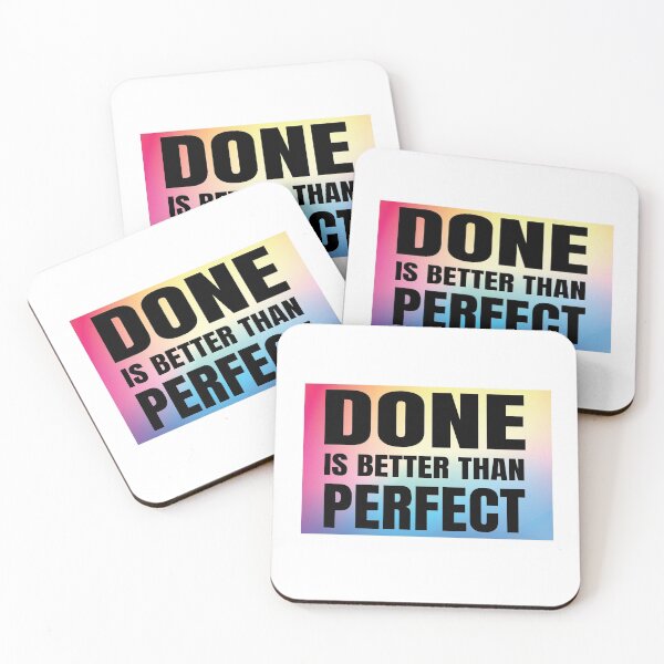 Item preview, Done is better than perfect designed and sold by Rsagur12.