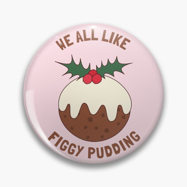 Item preview, We All Like Figgy Pudding Brown designed and sold by cashewdays.