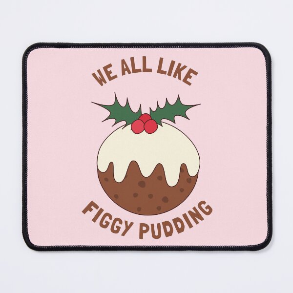 Item preview, We All Like Figgy Pudding Brown designed and sold by cashewdays.