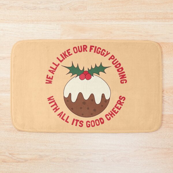 Item preview, We All Like Our Figgy Pudding Good Cheers designed and sold by cashewdays.