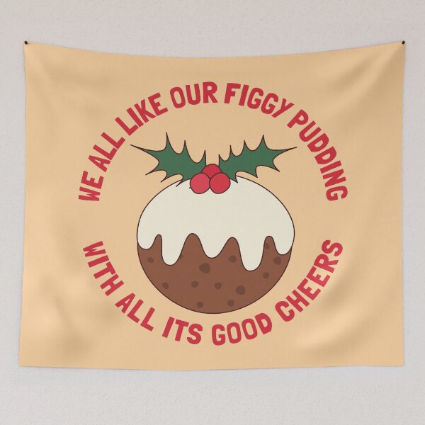 Item preview, We All Like Our Figgy Pudding Good Cheers designed and sold by cashewdays.