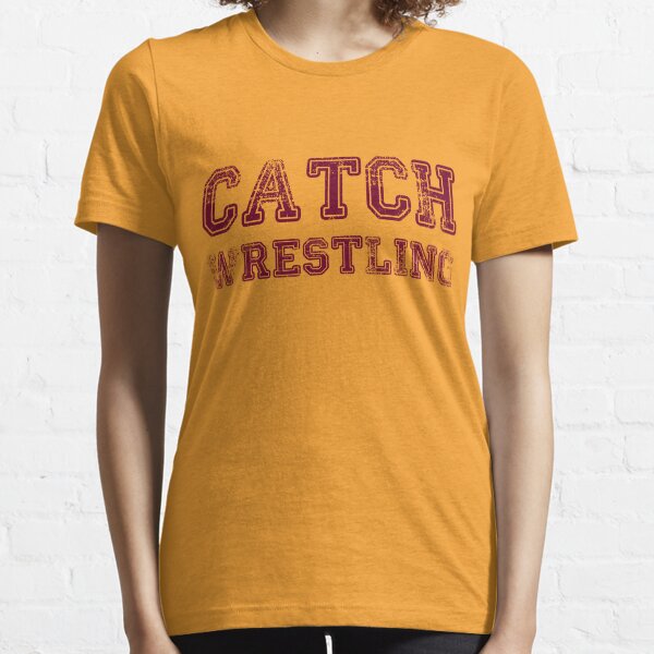 catch wrestling Essential T-Shirt