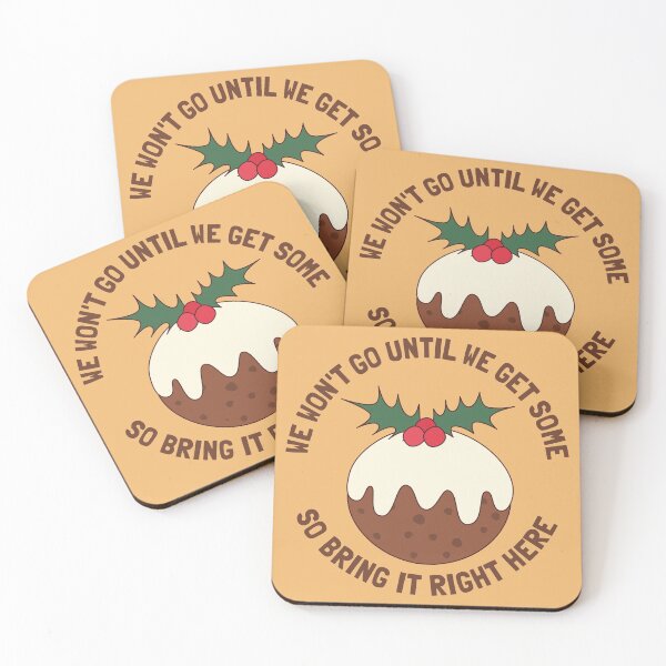 Item preview, Figgy Pudding Won't Go Until We Get Some designed and sold by cashewdays.
