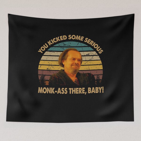 Item preview, Funny quote " monk-ass there, baby!" designed and sold by VegaDotson.