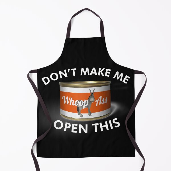 Item preview, Don't Make Me Open This Can Of Whoopass (Whoop Ass) designed and sold by johnta17.