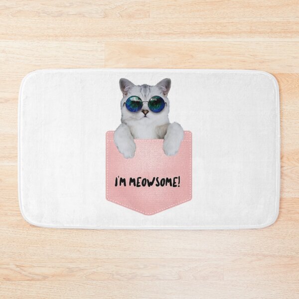 Item preview, I'm Meowsome! Awesome- Cat Wtih Sunglasses for Meowsome Cat People. designed and sold by lduke47.