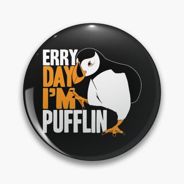 Item preview, Erry Day I_m Pufflin   designed and sold by KIINcreations.