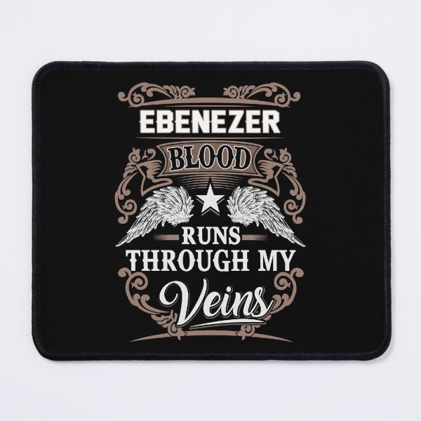 Item preview, Ebenezer Name T Shirt - Ebenezer Blood Runs Through My Veins  Gift Item Tee designed and sold by nauglesamatha.