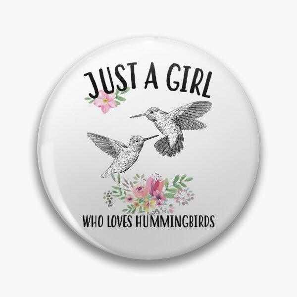 Item preview, Just a girl who loves hummingbirds designed and sold by LeesePink.