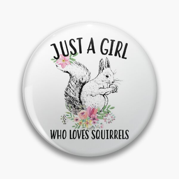 Item preview, Just a girl who loves squirrels designed and sold by LeesePink.