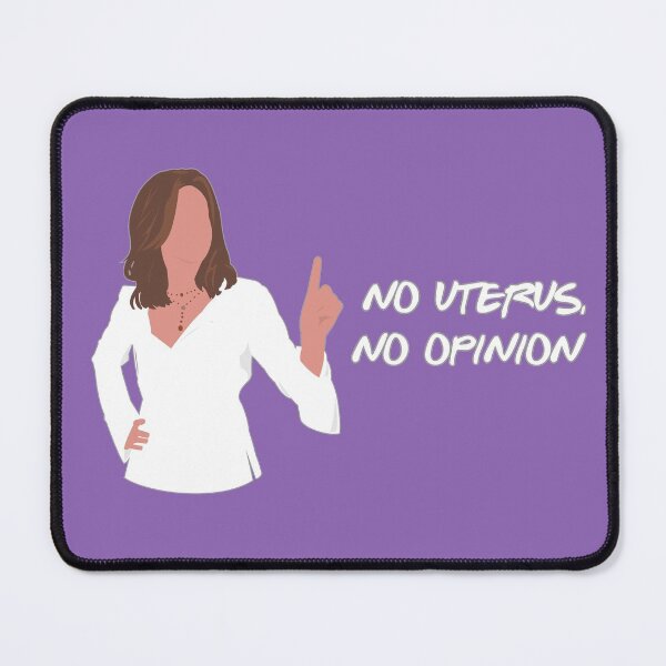Item preview, No Uterus, No Opinion designed and sold by doctorheadly.