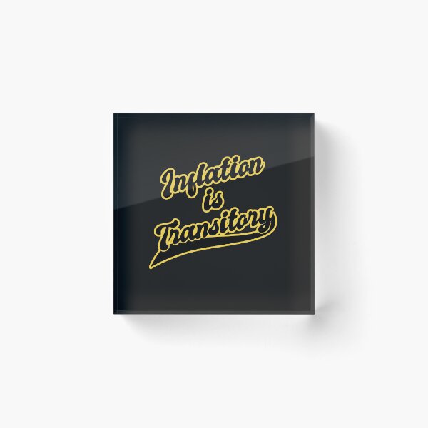 Item preview, Inflation Is Transitory - Economics Sports Text Big, Yellow Black designed and sold by Chubuter.