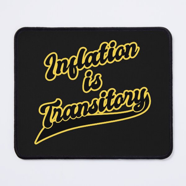 Item preview, Inflation Is Transitory - Economics Sports Text Big, Yellow Black designed and sold by Chubuter.