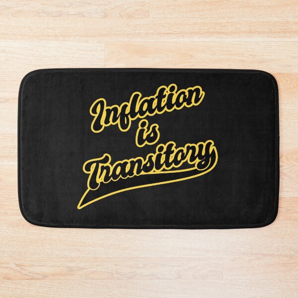 Item preview, Inflation Is Transitory - Economics Sports Text Big, Yellow Black designed and sold by Chubuter.