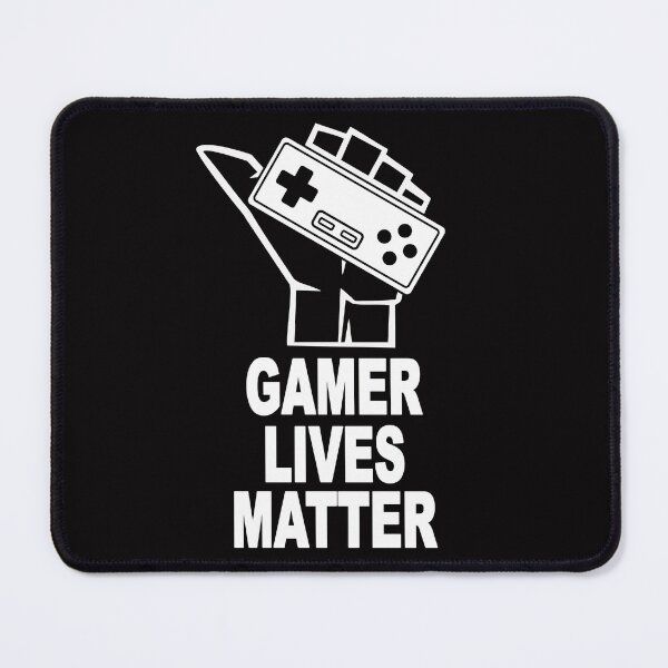 Item preview, Gamer Lives Matter designed and sold by CosmicHype.