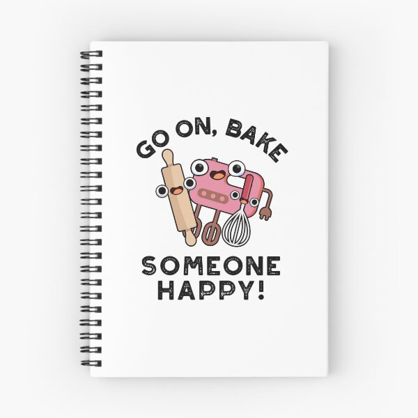 Item preview, Go On Bake Someone Happy Funny Baking Puns  designed and sold by punnybone.