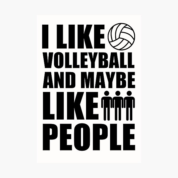 Item preview, I like volleyball and maybe 3 people designed and sold by REApparelCo.