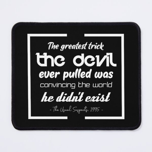 Item preview, Movie Quote - The Usual Suspect designed and sold by lukmannurjaman.