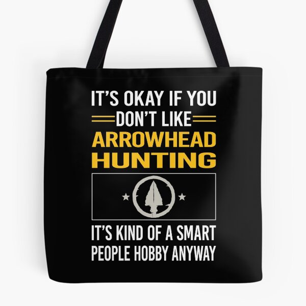 Item preview, Funny Smart People Arrowhead Hunting Arrowheads designed and sold by fatherbarliman.