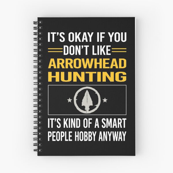 Item preview, Funny Smart People Arrowhead Hunting Arrowheads designed and sold by fatherbarliman.