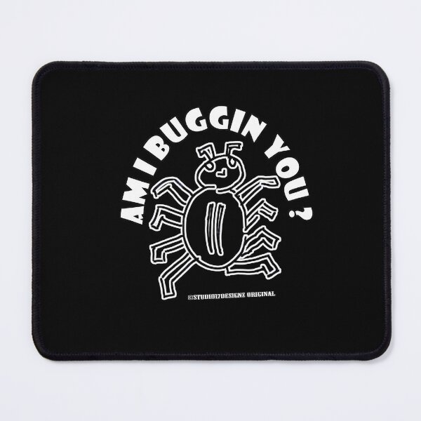 Item preview, Am I buggin you funny relaxation meditation inspirational motivation quote designed and sold by studio17designz.