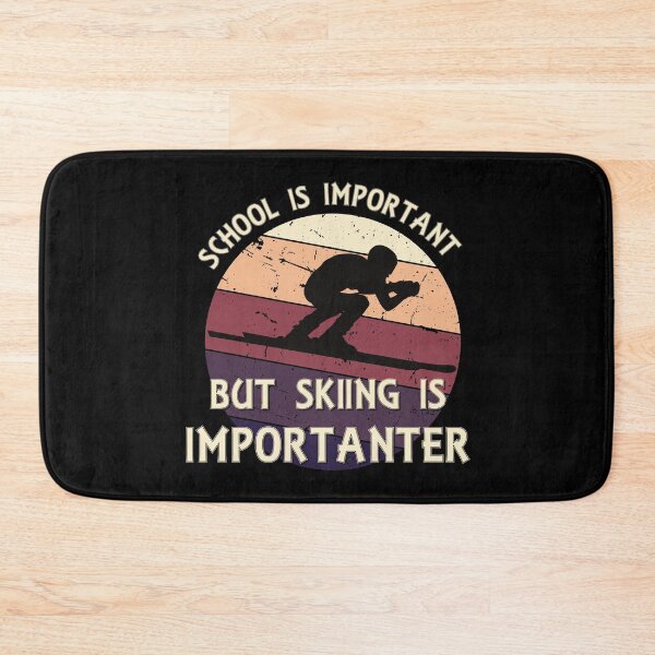 Item preview, School Is Important But Skiing Is Importanter designed and sold by IllustrT.