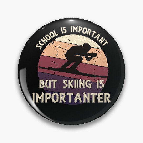 Item preview, School Is Important But Skiing Is Importanter designed and sold by IllustrT.