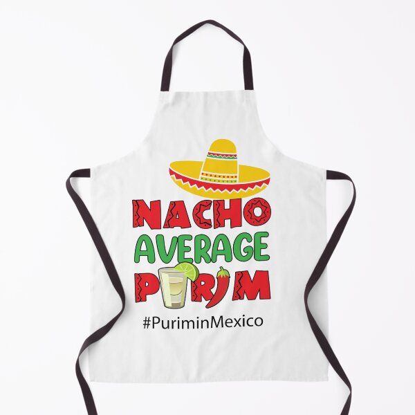 Artikelvorschau, Nacho Durchschnittliches Purim - Purim in Mexiko entworfen und verkauft von We-thePixels.