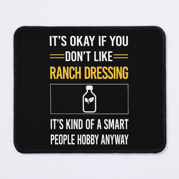 Item preview, Funny Smart People Ranch Dressing designed and sold by jiggleterrified.