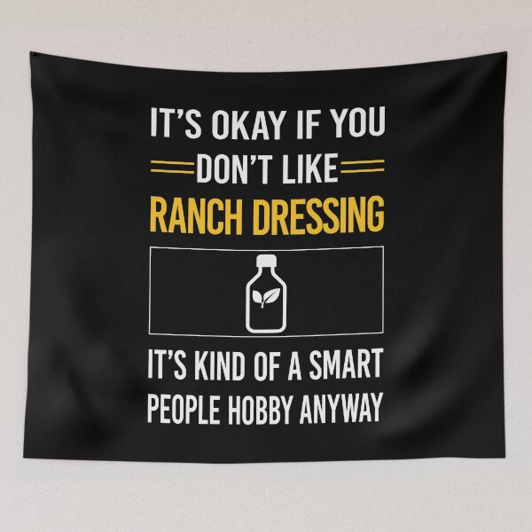 Item preview, Funny Smart People Ranch Dressing designed and sold by jiggleterrified.