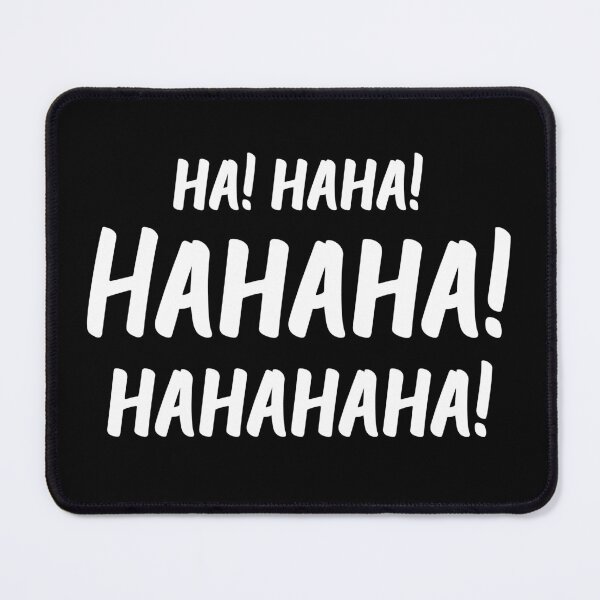 Item preview, Ha! Haha! Hahaha! Hahahaha! | World Laughter Day 2021 | Quotes | Black designed and sold by Wintre2.