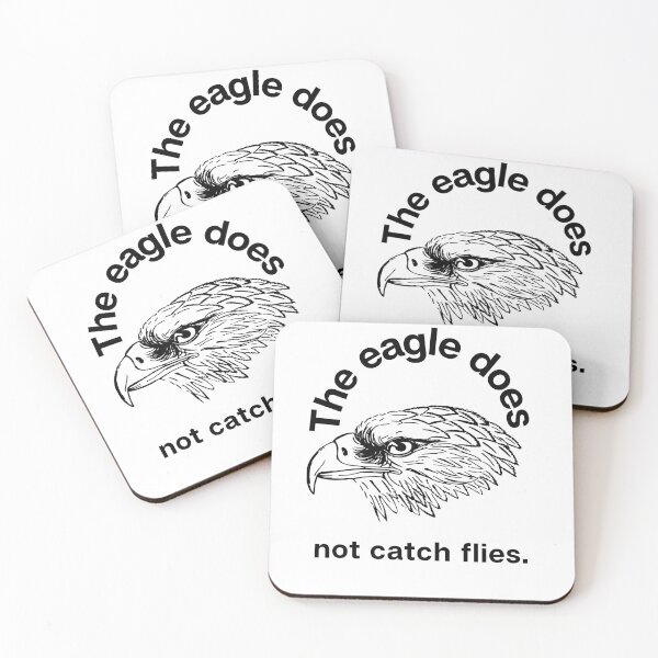 Item preview, Proverb: The Eagle does not catch flies designed and sold by Hinny8.