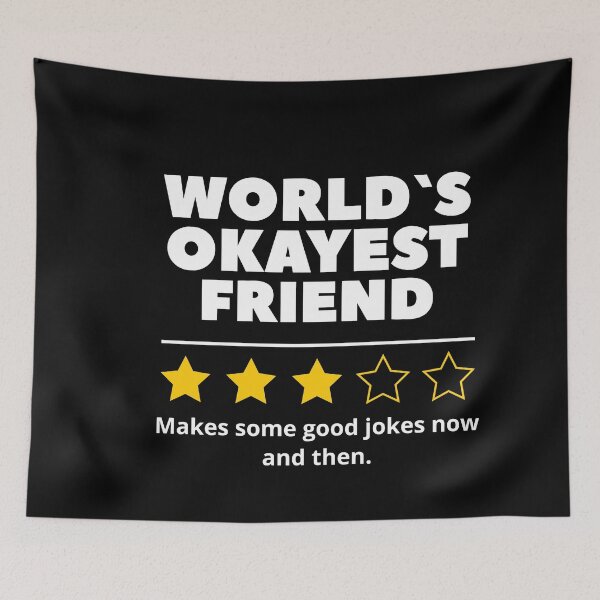 Item preview, My Friend Is Not Funny But I Love Him Anyway designed and sold by Urosek.