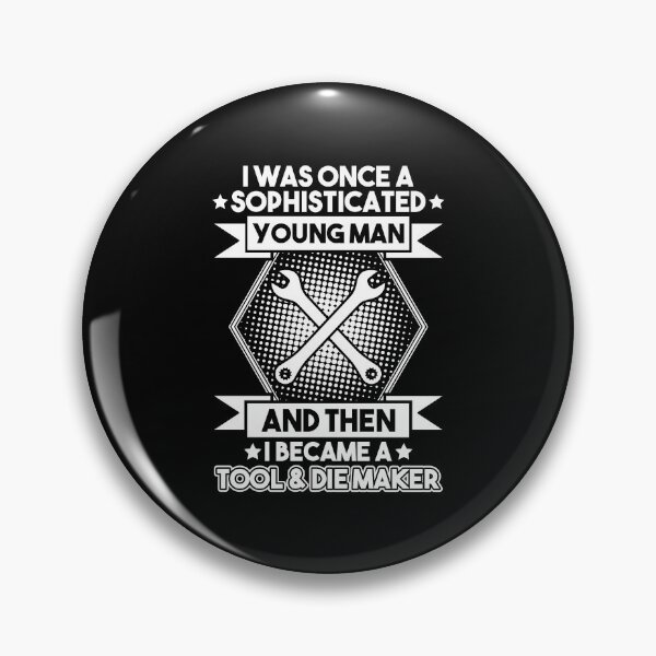 Item preview, Tool And Die Maker Toolmaker Tool & Die Maker designed and sold by Krautshirts.