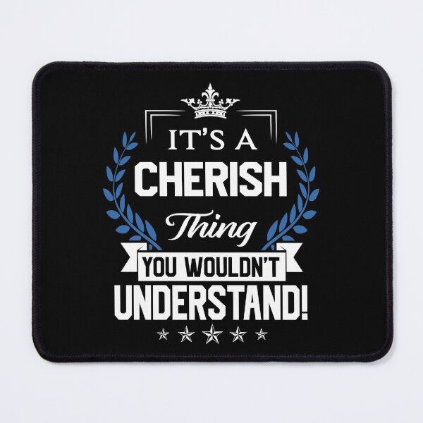 Item preview, Cherish Name T Shirt - Cherish Things Name 2 Gift Item Tee designed and sold by artiagasonya.