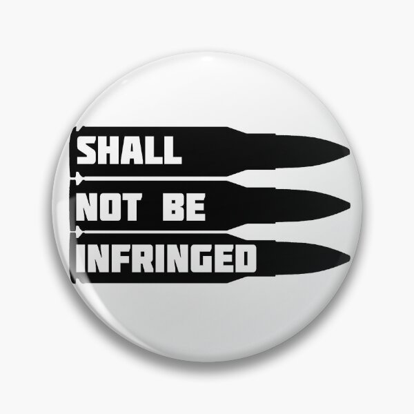 Item preview, Shall Not Be Infringed designed and sold by CommunistGoods.