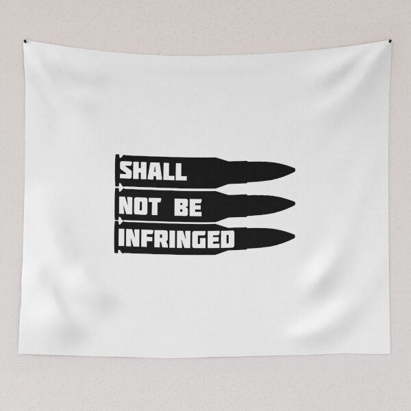 Item preview, Shall Not Be Infringed designed and sold by CommunistGoods.