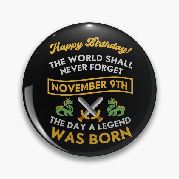 Item preview, November 9th The Day A Legend Was Born Dragons And Swords Design (Light) designed and sold by Graograman.