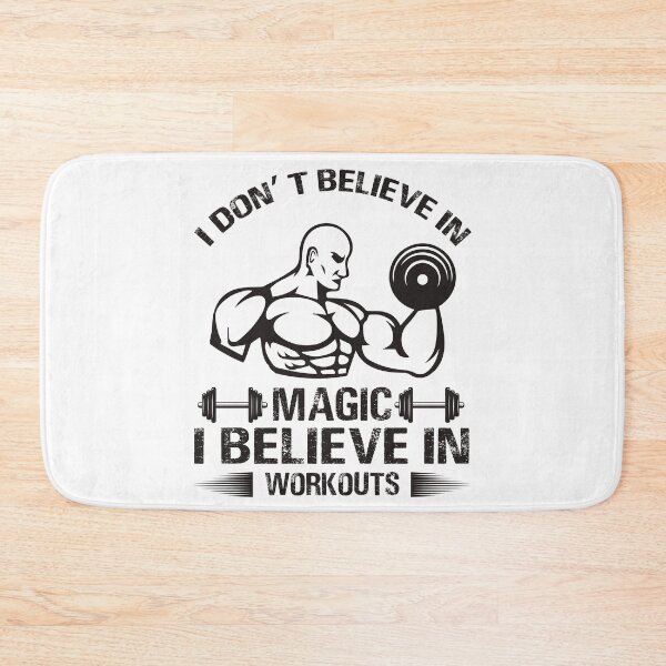 Item preview, I Don't Believe In Magic. I Believe In Workouts. designed and sold by wkyip79.