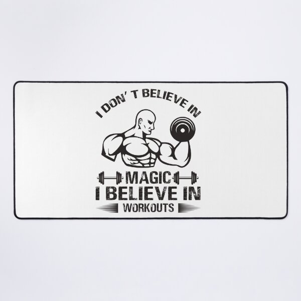 Item preview, I Don't Believe In Magic. I Believe In Workouts. designed and sold by wkyip79.